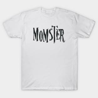 Momster - Mother Funny Halloween T-Shirt